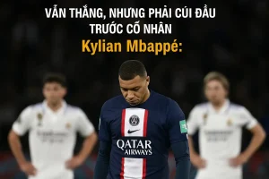 Kylian Mbappe: Vẫn thắng, nhưng phải cúi đầu trước cố nhân